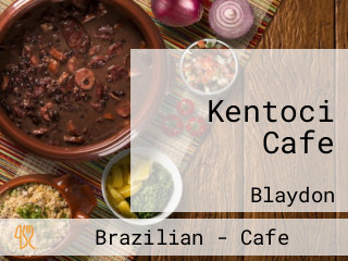 Kentoci Cafe