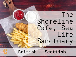 The Shoreline Cafe, Sea Life Sanctuary