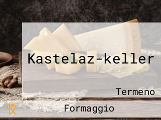 Kastelaz-keller