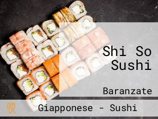 Shi So Sushi