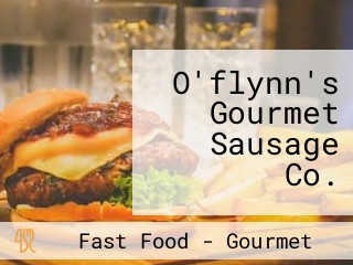 O'flynn's Gourmet Sausage Co.