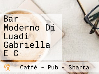 Bar Moderno Di Luadi Gabriella E C