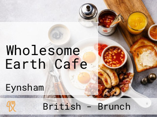 Wholesome Earth Cafe