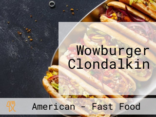 Wowburger Clondalkin