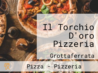 Il Torchio D'oro Pizzeria