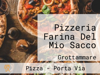 Pizzeria Farina Del Mio Sacco