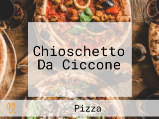 Chioschetto Da Ciccone