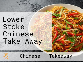 Lower Stoke Chinese Take Away