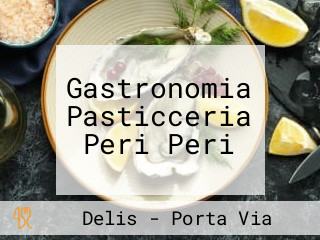 Gastronomia Pasticceria Peri Peri