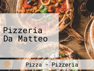 Pizzeria Da Matteo