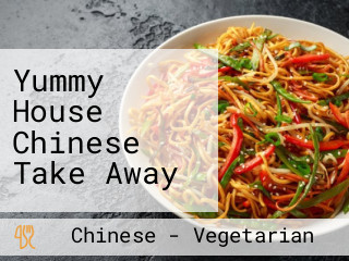 Yummy House Chinese Take Away