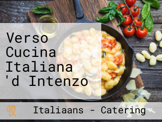 Verso Cucina Italiana 'd Intenzo