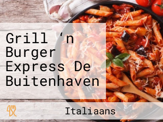 Grill ‘n Burger Express De Buitenhaven