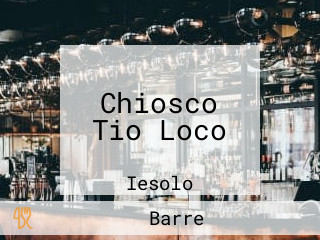 Chiosco Tio Loco