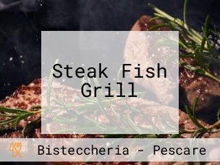 Steak Fish Grill