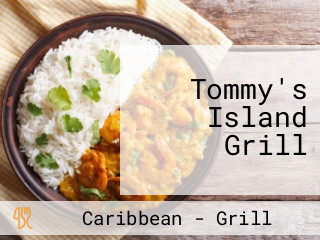 Tommy's Island Grill