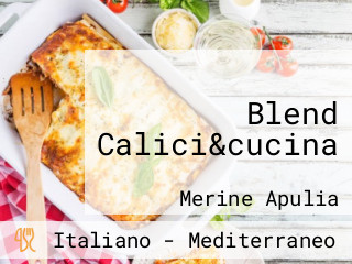 Blend Calici&cucina