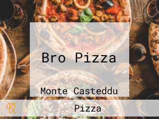 Bro Pizza