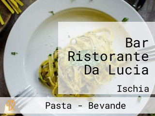Bar Ristorante Da Lucia