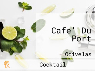 Cafe' Du Port