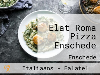 Elat Roma Pizza Enschede
