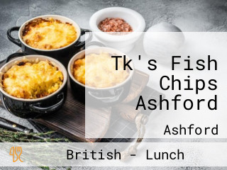 Tk's Fish Chips Ashford