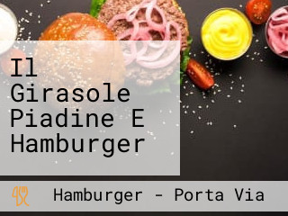 Il Girasole Piadine E Hamburger