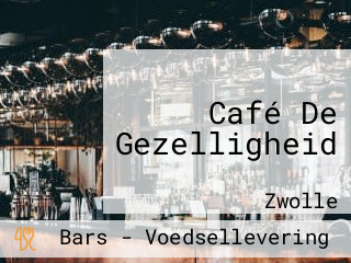 Café De Gezelligheid