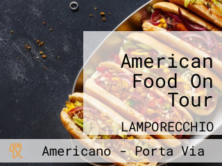 American Food On Tour