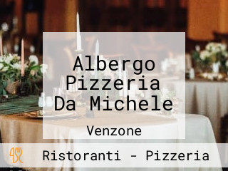Albergo Pizzeria Da Michele