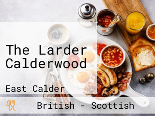 The Larder Calderwood