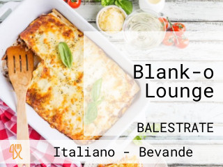 Blank-o Lounge