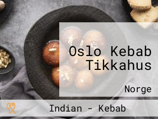 Oslo Kebab Tikkahus