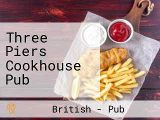 Three Piers Cookhouse Pub