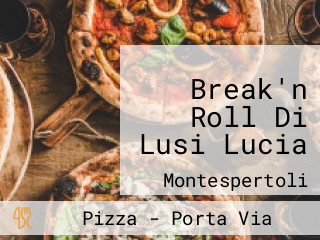 Break'n Roll Di Lusi Lucia