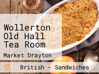 Wollerton Old Hall Tea Room