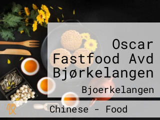Oscar Fastfood Avd Bjørkelangen
