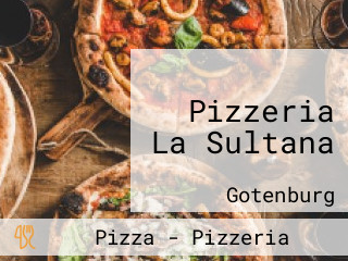 Pizzeria La Sultana