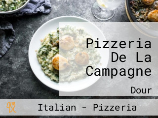 Pizzeria De La Campagne