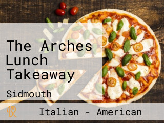 The Arches Lunch Takeaway