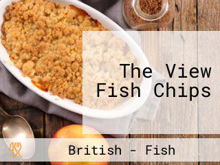 The View Fish Chips