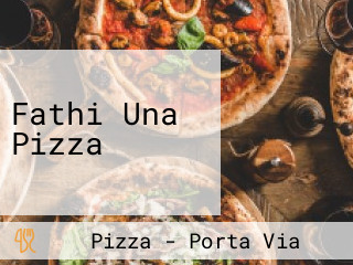Fathi Una Pizza