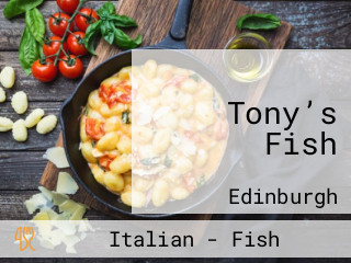 Tony’s Fish