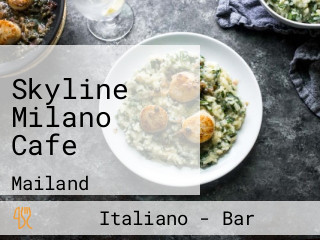 Skyline Milano Cafe
