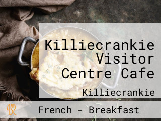 Killiecrankie Visitor Centre Cafe