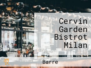 Cervin Garden Bistrot Milan