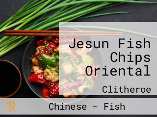 Jesun Fish Chips Oriental
