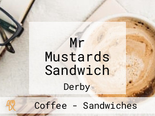 Mr Mustards Sandwich