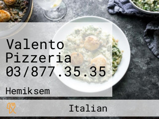 Valento Pizzeria 03/877.35.35