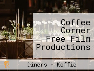 Coffee Corner Free Film Productions